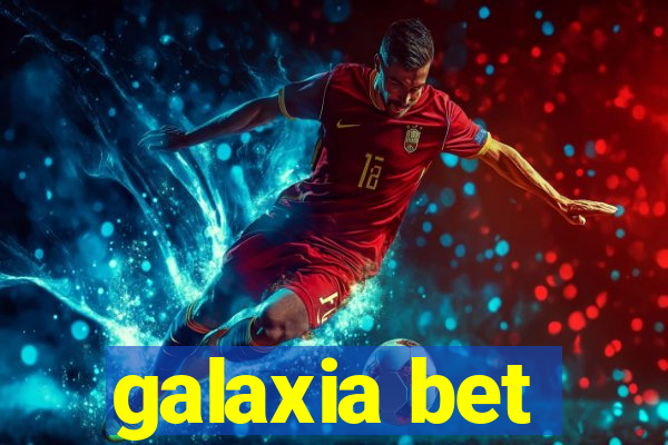 galaxia bet